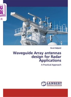 海外直订Waveguide Array antennas design for Radar Applications 用于雷达应用的波导阵列天线设计