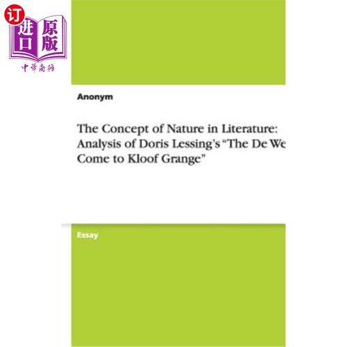 海外直订The Concept of Nature in Literature: Analysis of Doris Lessing's the de Wets Com 文学中的自然观念——多丽丝