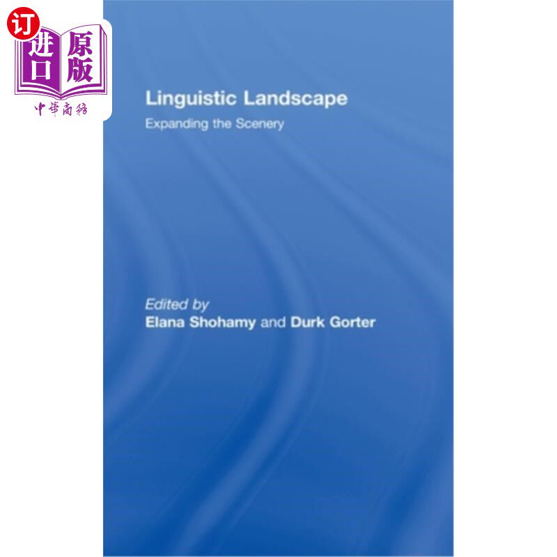 海外直订Linguistic Landscape: Expanding the Scenery 语言景观:扩展风景