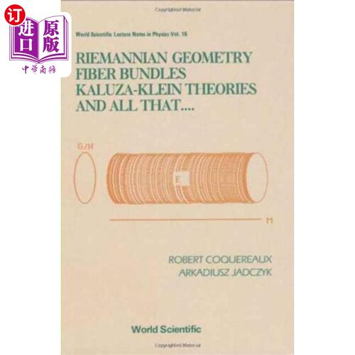 海外直订Riemannian Geometry, Fibre Bundles, Kaluza-klein... 黎曼几何，纤维束，卡鲁扎-克莱因理论等等