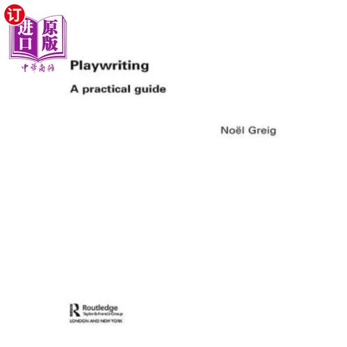 海外直订Playwriting: A Practical Guide 剧本写作:实用指南
