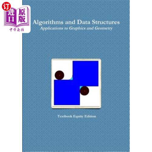 海外直订Algorithms and Data Structures - Applications to Graphics and Geometry