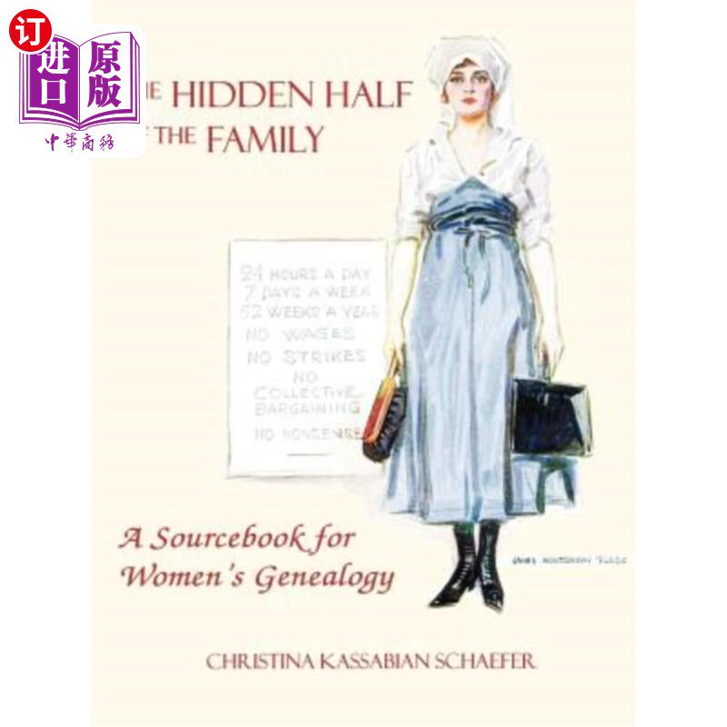 海外直订Hidden Half of the Family: A Sourcebook for Women's Geneology 隐藏的一半家庭:一本女性家谱资料手册