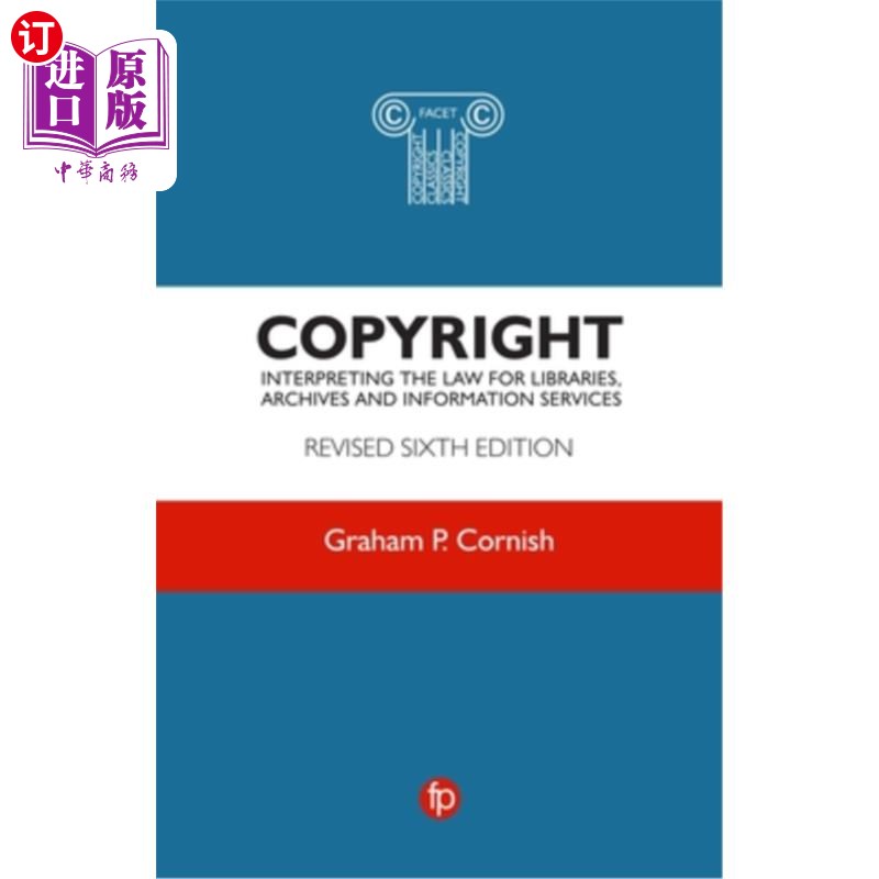 海外直订Copyright: Interpreting the Law for Libraries, Archives and Information Services 版权所有:图书馆、档案和信