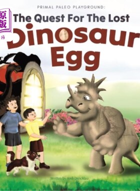 海外直订Primal Paleo Playground: The Quest for the Lost Dinosaur Egg 原始的旧石器时代游乐场：寻找失落的恐龙蛋