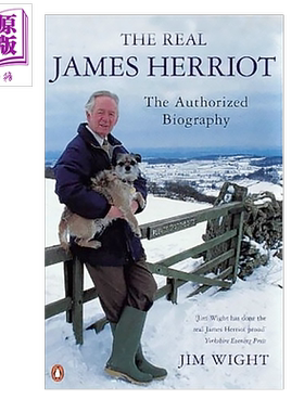 真正的吉米 哈利 英文原版 The Real James Herriot JIM WIGHT 万物有灵系列作者传记【中商原版】