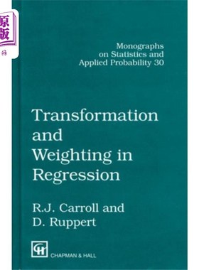 海外直订Transformation and Weighting in Regression 回归中的变换与加权