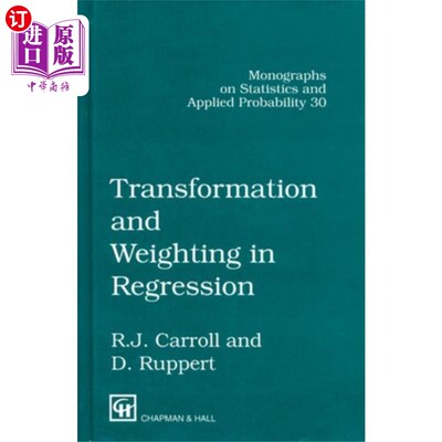 海外直订Transformation and Weighting in Regression 回归中的变换与加权