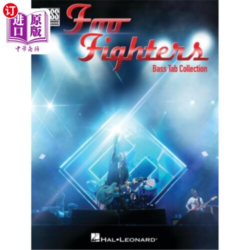 海外直订Foo Fighters - Bass Tab Collection: Bass Recorded Versions Collection with Notes 喷火战机-低音标签收集:低音