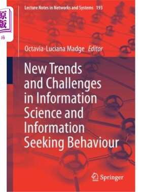 海外直订New Trends and Challenges in Information Science and Information Seeking Behavio 信息科学与信息寻求行为的新趋势