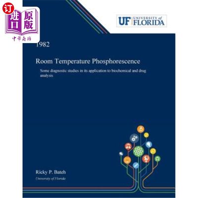 海外直订医药图书Room Temperature Phosphorescence: Some Diagnostic Studies in Its Application to  室温磷光在生物化学