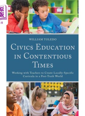 海外直订Civics Education in Contentious Times 争议时代的公民教育