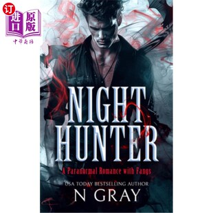 海外直订Night Hunter: A Paranormal Romance with Fangs! 夜猎人：与尖牙的超自然浪漫！