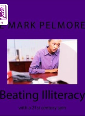 海外直订Beating Illiteracy: with a 21st century spin 扫盲：以21世纪为契机