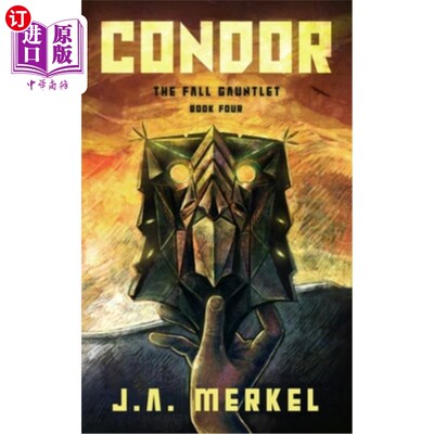 海外直订The Fall Gauntlet: Condor 秋天的挑战：秃鹰