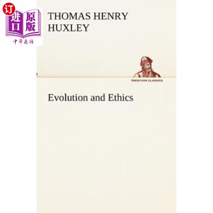 海外直订Evolution and Ethics 进化论与伦理学