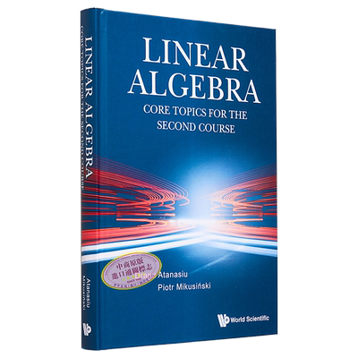 现货 线性代数 二阶课程的核心主题 Linear Algebra Core Topics For The Second Course 英文原版 Dragu Atanasiu【中商原版】