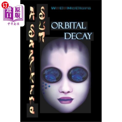 海外直订A Sapphire Sun: Orbital Decay 蓝宝石太阳:轨道衰减