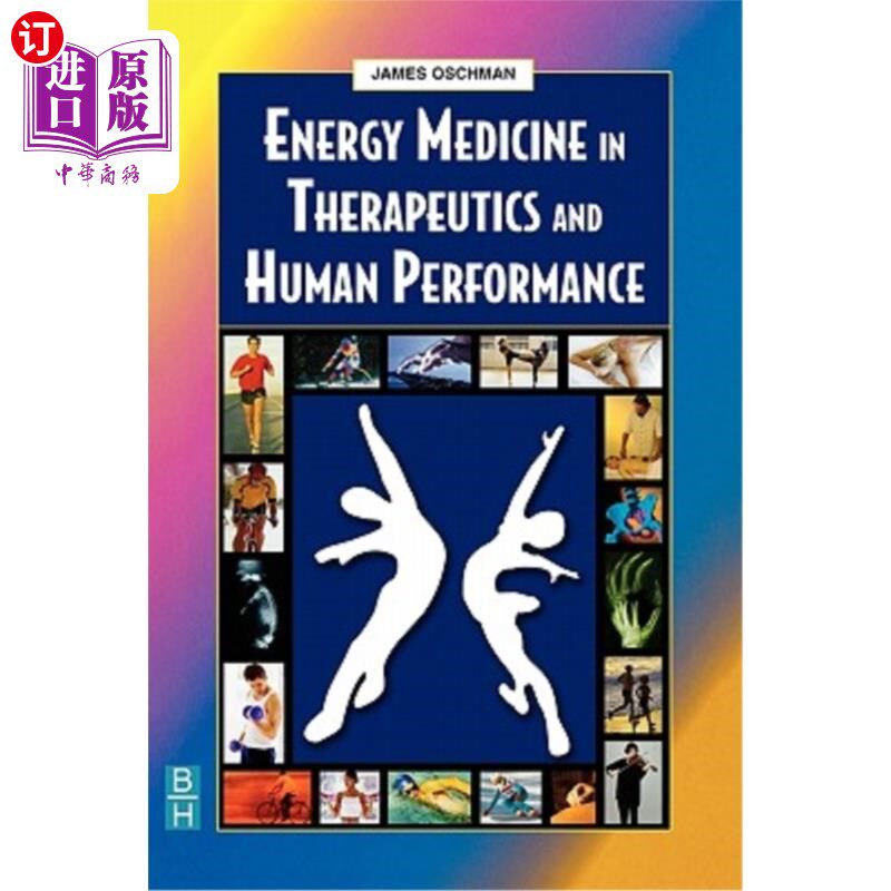 海外直订医药图书Energy Medicine in Therapeutics and Human Performance 能量医学在治疗学和人类行为学中的应用