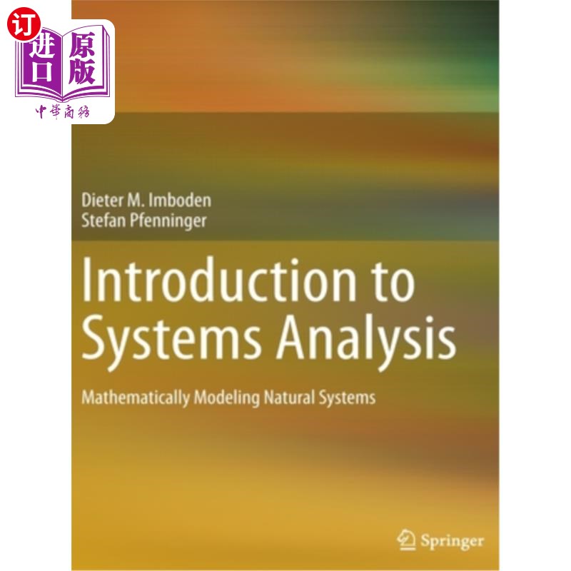 海外直订Introduction to Systems Analysis: Mathematically Modeling Natural Systems