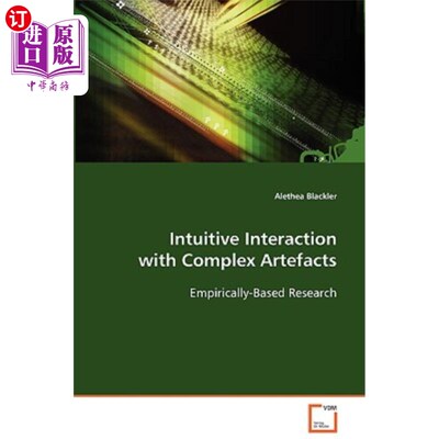 海外直订Intuitive Interaction with Complex Artefacts 与复杂艺术品的直觉互动