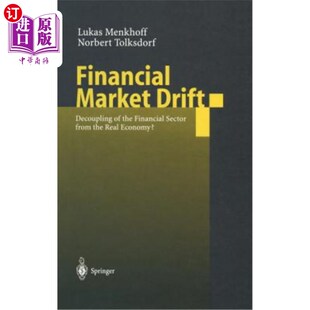 Sector Market the 海外直订Financial from 金融市场漂移 Decoupling Economy Drift 金融部门与实 Real Financial