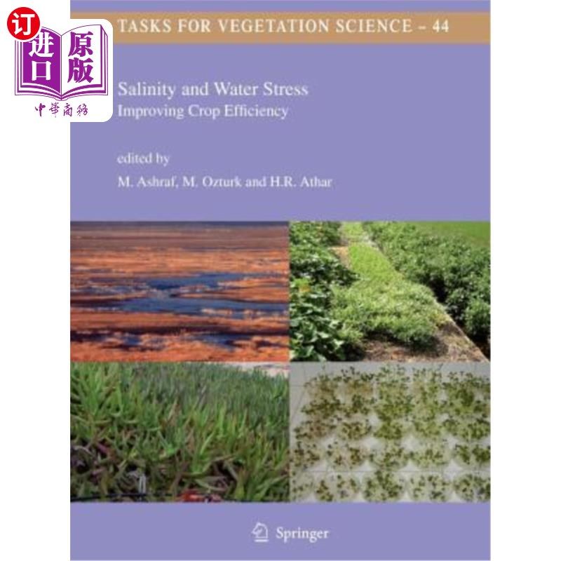 海外直订Salinity and Water Stress: Improving Crop Efficiency 盐度和水分胁迫:提高作物效率