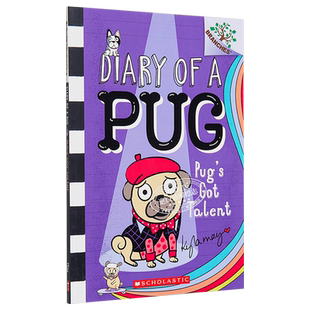 Diary of a Pug 4 哈马狗4 Pugs Got Talent 学乐大树系列 儿童初级章节书桥梁书 530L 英文原版 图像小说7-12岁【中商原版】