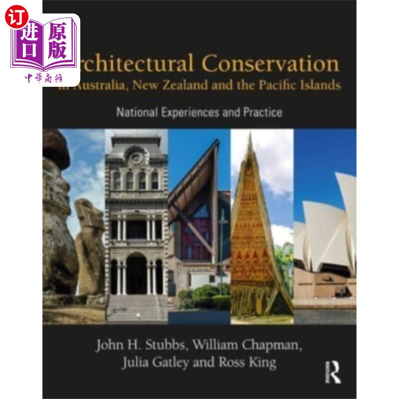 海外直订Architectural Conservation in Australia, New Zea... 澳大利亚、新西兰和太平洋岛屿的建筑保护