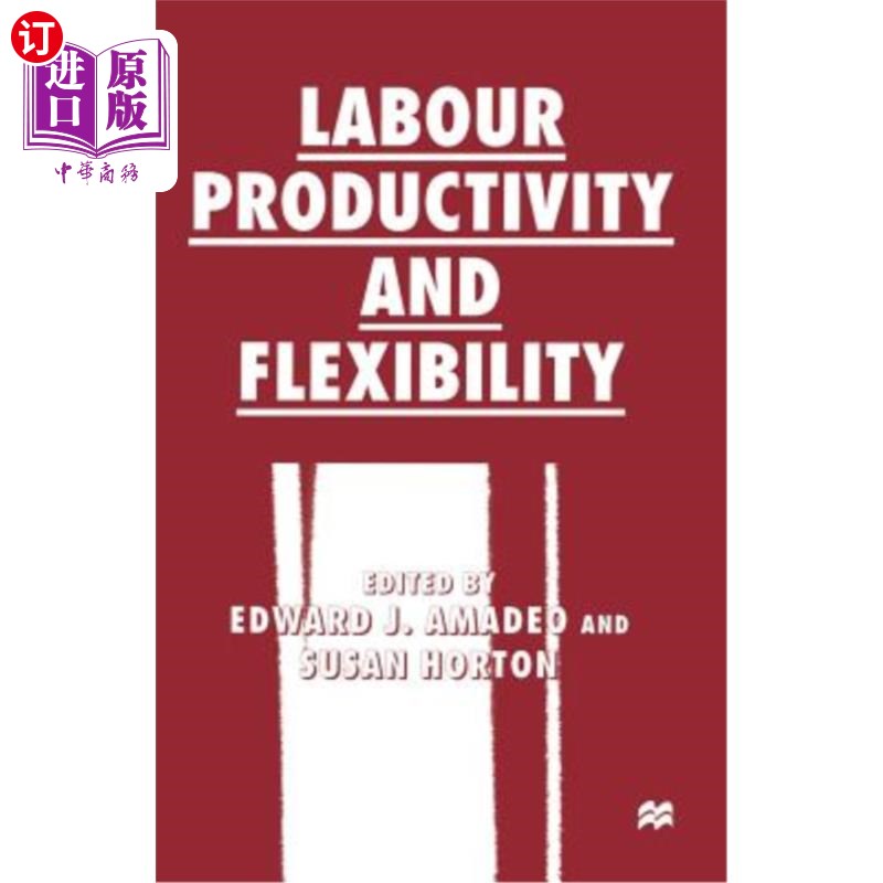 海外直订Labour Productivity and Flexibility 劳动生产率和灵活性