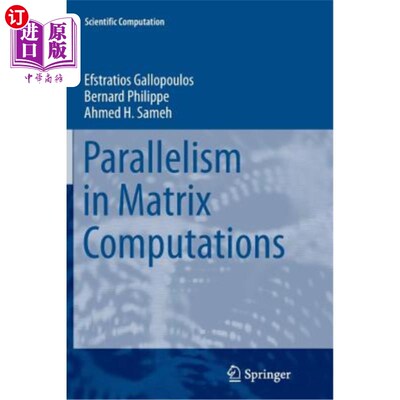 海外直订Parallelism in Matrix Computations 矩阵计算中的并行性