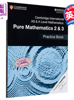 剑桥国际AS&ALEVEL教材练习册：纯数学2&3 英文原版Pure Mathematics 2 & 3 Practice Book【中商原版】