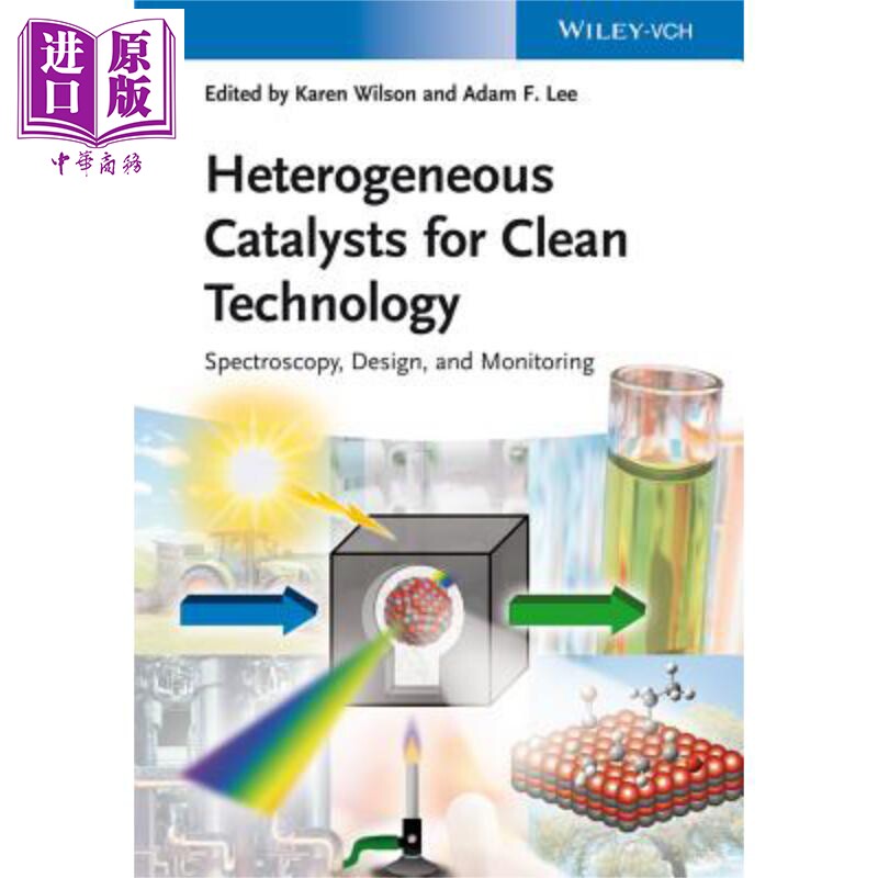 现货 洁净技术用多相催化剂 Heterogeneous Catalysts For Clean Technology Karen Wilson 英文原版【中商原版】wiley