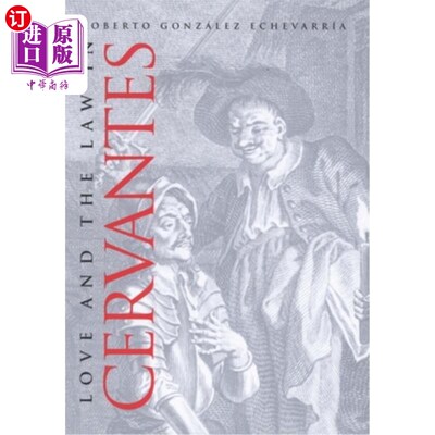 海外直订Love and the Law in Cervantes 塞万提斯的《爱与法律