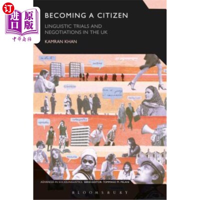 海外直订Becoming a Citizen: Linguistic Trials and Negotiations in the UK 《成为英国公民:英国的语言试验与谈判》