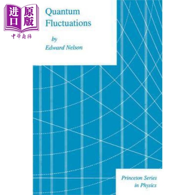 预售 量子波动 Quantum Fluctuations 英文原版 Edward Nelson【中商原版】