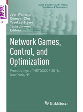 海外直订Network Games, Control, and Optimization: Proceedings of Netgcoop 2018, New York 游戏，控制和优化