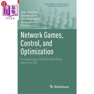 海外直订Network Games, Control, and Optimization: Proceedings of Netgcoop 2018, New York 游戏，控制和优化