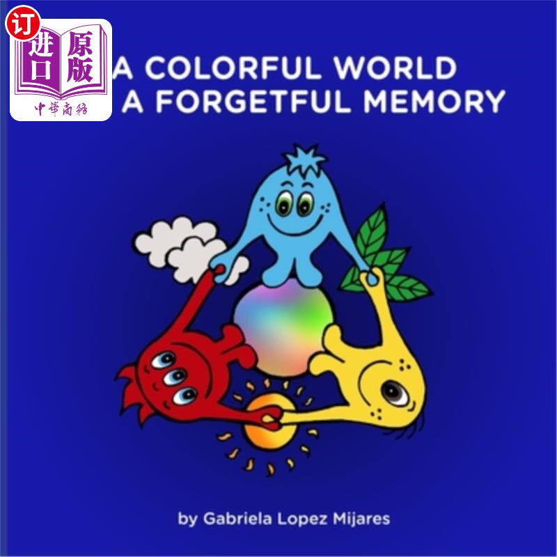 海外直订A colorful world or A forgetful memory 多彩的世界还是健忘的记忆