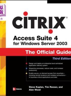 海外直订Citrix Access Suite 4 for Windows Server 2003: T... Citrix Access Suite 4 for Windows Serve