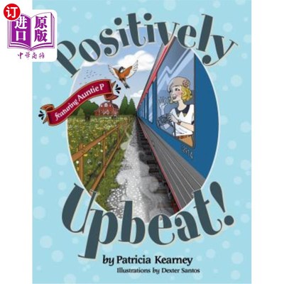 海外直订Positively Upbeat! 积极乐观！