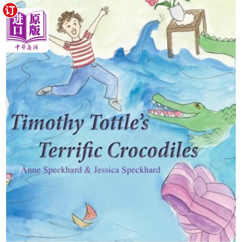 海外直订Timothy Tottle's Terrific Crocodiles 蒂莫西·托托尔的《可怕的鳄鱼》