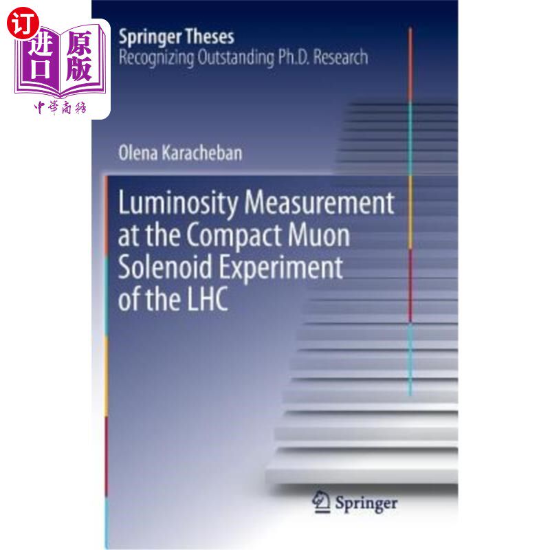 海外直订Luminosity Measurement at the Compact Muon Solenoid Experiment of the Lhc 大型强子对撞机紧凑型μ介子螺线管