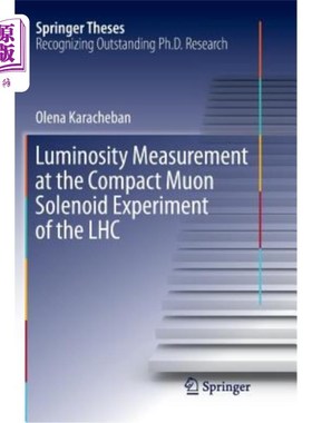 海外直订Luminosity Measurement at the Compact Muon Solenoid Experiment of the Lhc 大型强子对撞机紧凑型μ介子螺线管
