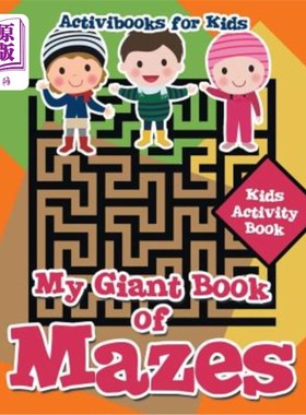 海外直订My Giant Book of Mazes: Kids Activity Book 我的巨型迷宫书:儿童活动书