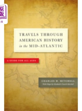 海外直订Travels through American History in the Mid-Atla... 穿越大西洋中部的美国历史