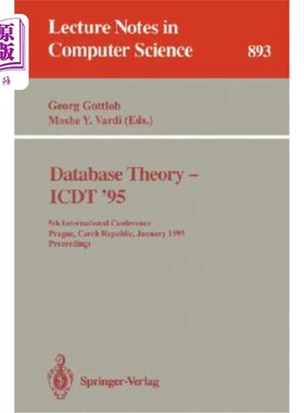 海外直订Database Theory - Icdt '95: 5th International Conference, Prague, Czech Republic 数据库理论- Icdt '95