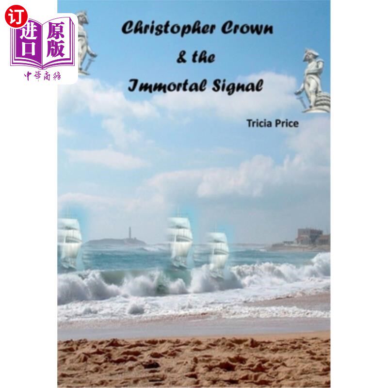 海外直订Christopher Crown and the Immortal Signal 克里斯托弗·克朗和不朽的信号