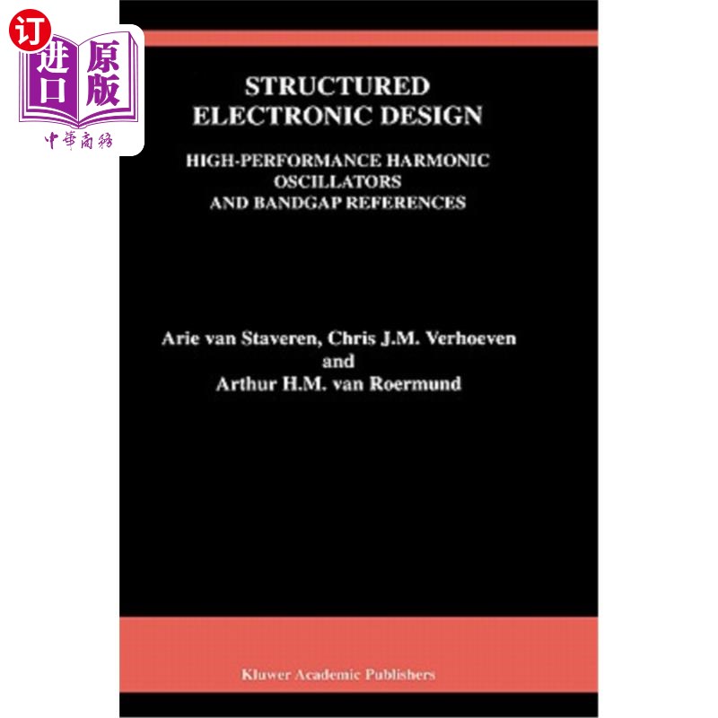 海外直订Structured Electronic Design: High-Performance Harmonic Oscillators and Bandgap  结构化电子设计:高性能谐波