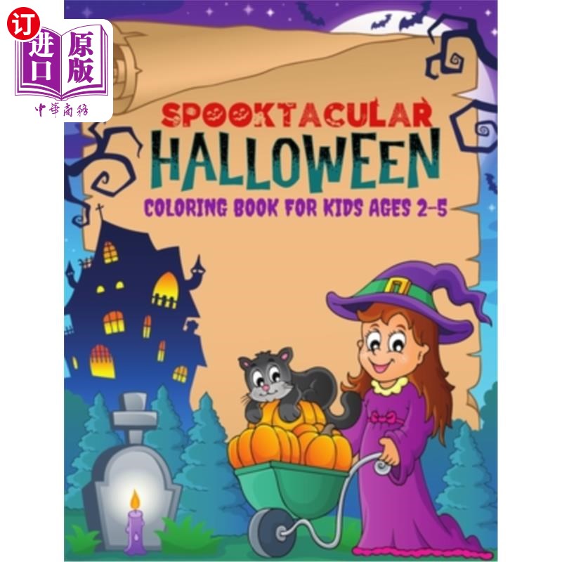 海外直订Spooktacular Halloween Coloring Book For Kids Ages 2-5: 50 Fun And Easy Hallowee 幽灵万圣节涂色书2-5岁儿童:
